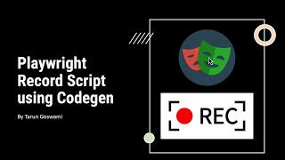 Playwright Record Script using Codegen