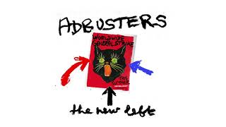 Adbusters #153 - The New Left