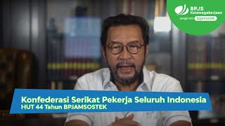 Konfederasi Serikat Pekerja Seluruh Indonesia - HUT 44 Tahun BPJAMSOSTEK