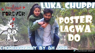 Luka Chuppi  Poster Lagwa Do Song Choreography by dh sirr  Kartik Aaryan, Kriti Sanon   Mika Singh ,