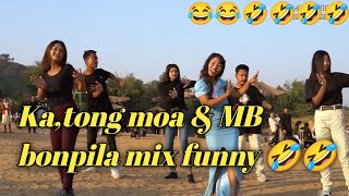 Ka,tong moa \u0026 MB bonpila mix funny 🤣😂