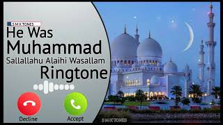 He Was Muhammad Ringtone,Ramzan Special Ringtone,Ramdhan New Ringtone,Islamic Ringtone,Smk Tones