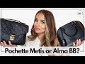 LOUIS VUITTON POCHETTE METIS VS ALMA BB | WHICH LOUIS VUITTON BAG SHOULD YOU BUY? | DILARA BOSAK