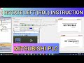 GX Works2 : Rotate Left (ROL) Instruction tutorial PLC Mitsubishi With Device batch simulation