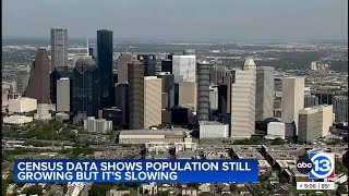 Houston area tops latest U.S. Census growth estimates