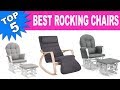 Top 5 Best Rocking Chairs 2019