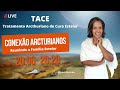 CONEXÃO ARCTURIANOS, através do TACE - Tratamento Arcturiano de Cura Estelar