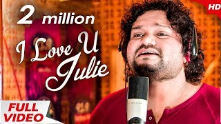 I Love You Julie - Studio Version | Humane Sagar | Sidharth TV | Sidharth Music