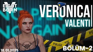 Veronica Valenti | EightbornV Next | Bölüm 2 | Akademi günlükleri