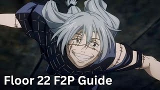 F2P Floor 22 Guide with Mahito (Illusory Tower) - Jujutsu Kaisen Phantom Pharade