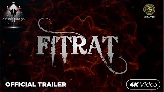 FITRAT (Official Trailer) (4K Video) | SWEDEM MEDEWS | 2S Rapper