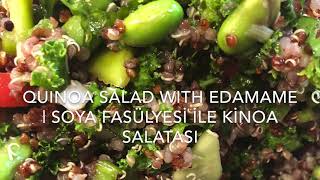 QUINOA SALAD WITH EDAMAME | SOYA FASULYESI ILE KINOA SALATASI