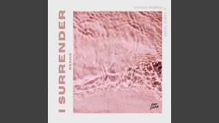 I Surrender (Remix)