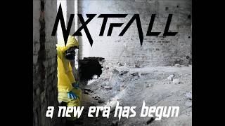 NXTFALL - A new Era has begun (Official music video)