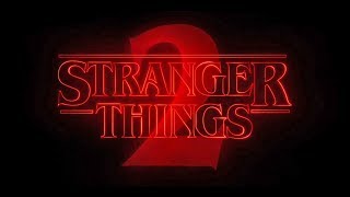 Stranger Things 2 Trailer | Season 2 Final Trailer 2017