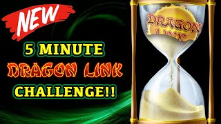 5 Min Dragon Link Challenge! Subscriber Wins HUGE! Slot Play!