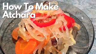 How to Make Atchara (Pickled Papaya)