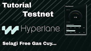 Tutorial Testnet Hyperland Buat Pemula bisa ni Easy...