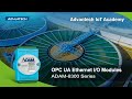 [IoT Academy] ADAM-6300 Series:  Next-Gen OPC UA I/O with Security for IoT Digitalization, Advantech