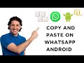 How to Copy And Paste on WhatsApp