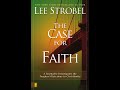 Plot summary, “The Case for Faith” by Lee Strobel in 5 Minutes - Book Review