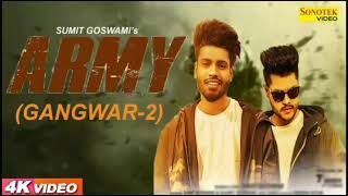 SUMIT GOSWAMI - ARMY (GANGWAR 2) | SHANKY GOSWAMI | New Haryanvi Songs Haryanavi |