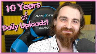 I Uploaded Videos Everyday for 10 Years! - Anniversary Vlog