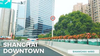 Shanghai Drive ⁴ᴷ⁶⁰ Hongqiao Airport to Downtown Former French Concession 上海驾驶虹桥机场至市区法租界