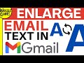 How to increase text size in Gmail to read emails