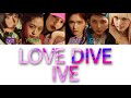 LOVE DIVE - IVE（아이브）【かなルビ/日本語字幕/歌詞/和訳/パート分け】