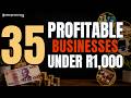 35 Profitable Businesses You Can Start With R1,000 in South Africa (Complete Guide)