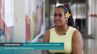 Keloha talks about studying community services with TAFE International Western Australia