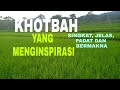 KHOTBAH YANG MENGINSPIRASI