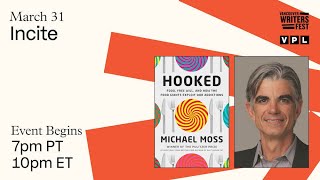 Incite: Hooked with Michael Moss