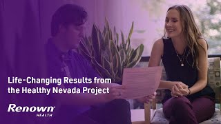 Life-Changing Results from the Healthy Nevada Project