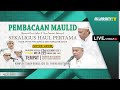 Pembacaan Maulid Bersama Guru Fahmi dan Guru Tamami Sekumpul - Sei. Paring Martapura (26/12/2021).