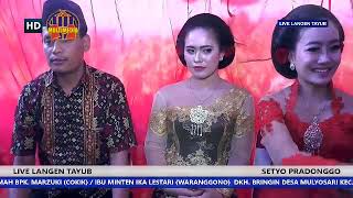 LIVE LANGEN TAYUB KARAWITAN  SETYO PRADONGGO   DIRUMAH BAPAK MARZUKI /  IBU MINTEN ( Waranggono )