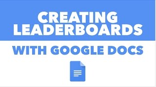 Creating Leaderboards with Google Docs