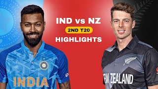 IND vs NZ 2nd T20 Highlights 2023 | India vs New Zealand, 2nd T20 Highlights | Cricket 22
