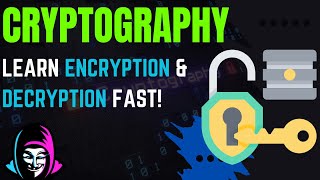 Cryptography for Beginners: Comprehensive Tutorial | Learn Encryption & Decryption in Hindi