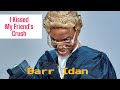 I Kissed My Friend's Crush In Class - CounSẹlọr Arena With Barrister Idan