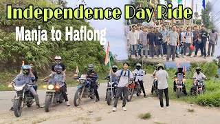 Independence day Ride ll Manja to Haflong ll 15th August 2024 ll Happy Independence day everyone