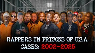 ALL RAPPERS who ARE in PRISON of USA | Update | Cases from 2002 to 2025 | Documentary