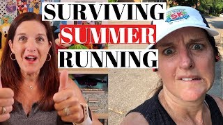 SURVIVING SUMMER RUNNING! 3 Tips For Surviving The Summer Heat