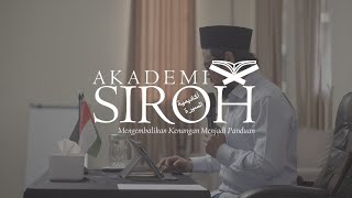 BAGAIMANA CERITA MEREKA TENTANG AKADEMI SIROH