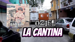 OZIEL - la cantina (Visualizer) | MUSICA DE BARRIO , rock urbano 2025