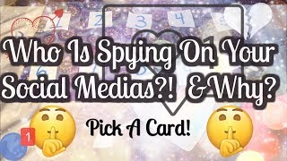 WHO IS SPYING ON YOUR SOCIAL MEDIAS & WHY? *PICK A CARD* Is someone secretly following you!?! 😅🤫