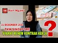 Syarat renew kontrak kerja Tkw di Singapura ❗@AsihNgawi