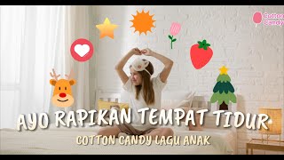 AYO RAPIKAN TEMPAT TIDUR (4K VIDEO) 🌟🚀| 🎈🏰 Cotton Candy - Lagu Edukasi Anak Indonesia