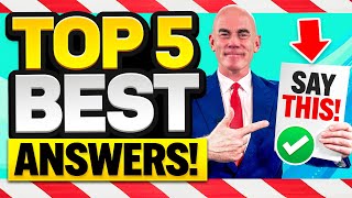 TOP 5 MOST DIFFICULT INTERVIEW QUESTIONS & BRILLIANT ANSWERS! (100% PASS GUARANTEED) INTERVIEW TIPS!
